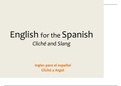 Spanish to English - Cliche and Slang