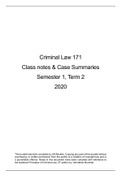 Criminal Law 171 Class notes and Case Summaries, Term 2, 2020, Semester 1 