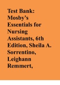 Test Bank: Mosby’s Essentials for Nursing Assistants, 6th Edition, Sheila A. Sorrentino, Leighann Remmert,