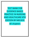 TEST BANK FOR EVIDENCE-BASED PRACTICE IN NURSING AND HEALTHCARE 4TH EDITION BY MELNYK