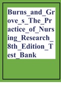 Burns_and_Grove_s_The_Practice_of_Nursing_Research_8th_Edition_Test_Bank