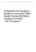 Foundations for Population Health in Community Public Health Nursing 5th Edition Stanhope Test Bank (All 32 Chapters)
