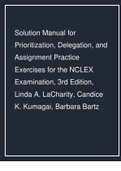 Solution Manual for Prioritization Delegation and Assignment Practice Exercises for the NCLEX