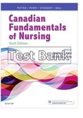 Canadian Fundamentals of Nursing 6th Edition Potter Test Bank Chapter 01: Health and Wellness Potter et al: Canadian Fundamentals of Nursing, 6th Edition