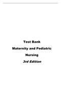 Test Bank Maternity and Pediatric Nursing 3rd Edition - GRADED A