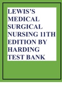 LEWIS’S MEDICAL SURGICAL NURSING 11TH EDITION BY HARDING TEST BANK