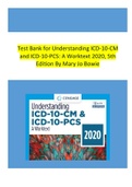 Test Bank for Understanding ICD-10-CM and ICD-10-PCS A Worktext 2020, 5th Edition By Mary Jo Bowie