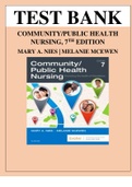 TEST BANK FOR COMMUNITY/PUBLIC HEALTH NURSING, 7TH EDITION BY MARY A. NIES 