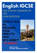 Persuasive Writing IGCSE Question ~ 30 marks "Give a talk to persuade your peers to take up a hobby"