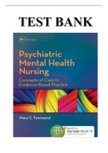 TEST BANK FOR PSYCHIATRIC MENTAL HEALTH NURSING CONCEPTS OF CARE IN EVIDENCE-BASED PRACTICE, 8TH EDITION, BY MARY C. TOWNSEND, ISBN-10: 0803640927, ISBN-13: 9780803640924