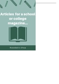 Articles for a School or College Magazine ~ Exam Question Practice | English GCSE/IGCSE Exams