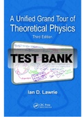 Exam (elaborations) TEST BANK FOR A Unified Grand Tour of Theoretical Physics 3RD Edition By Lawrie I. (Solution Manual)-Converted 