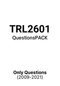 TRL2601 - Exam Questions PACK (2009-2021) 