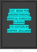Test Bank for Understanding Medical Surgical Nursing 6th Edition Williams. Authors: Williams, Hopper. 