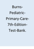 Burns Pediatric Primary Care 7th Edition Test Bank.