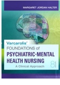 Test bank Varcarolis' Foundations of Psychiatric Mental Health Nursing, 8th Edition by Margaret Jordan Halter complete questions and answers 