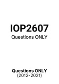IOP2607 - Exam Questions PACK (2012-2021)