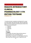 ROACHS INTRODUCTORY CLINICAL PHARMACOLOGY 11TH EDITION TESTBANK.
