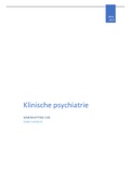Complete samenvatting Klinische psychiatrie 2021-2022