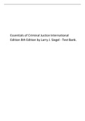 Essentials of Criminal Justice International Edition 8th Edition by Larry J. Siegel - Test Bank..pdf