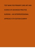 TEST BANK FOR PRIMARY CARE ART AND SCIENCE OF ADVANCED PRACTICE NURSING