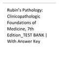 Rubin’s Pathology:  Clinicopathologic  Foundations of  Medicine, 7th  Edition_TEST BANK |  With Answer Key