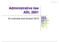 Administrative law ADL 2601 An overview and revision 2013