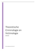 Volledige, uitgetypte notities en samenvatting van het vak 'Theoretische Criminologie en victimologie' (+verwerking boek & incl. fiches en schemas)