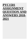 PYC1501-Basic Psychology EXAM PREP 2022 & PYC1501-Basic Psychology ASSIGNMENTS QUESTION AND ANSWERS 2018- 2021.