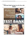 Test Bank For Maternal Child Nursing Care 6th Edition Test bank By Perry - Chapter 1-49 | Complete Guide 2022