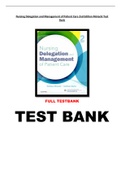 (Download) Test Bank For Nursing Delegation and Management of Patient Care 2nd Edition Motacki| Complete | A+ guide| Latest