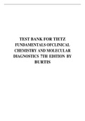 TEST BANK FOR TIETZ FUNDAMENTALS OF CLINICAL CHEMISTRY AND MOLECULAR DIAGNOSTICS 7TH EDITION BY BURTIS