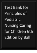 Test Bank for Principles of Pediatric Nursing Caring for Children 6th Edition by Ball et al..pdf