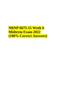 NRNP 6675-15 Week 6 Midterm Exam 2022 (100% Correct Answers)  &  NRNP 6675-15 Week 6 Midterm Exam 2022 (100% Correct Answers).