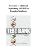 Concepts of Chemical Dependency 10th Edition Doweiko Test Bank