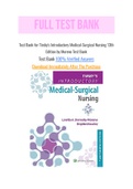  Timby's Introductory Medical-Surgical Nursing 13th Edition by Moreno Test Bank with Question and Answers, From Chapter 1 to 72 and rationale