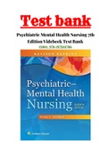 Psychiatric Mental Health Nursing 7th Edition, Sheila l,. Videbeck Test Bank [With Rationals] ISBN: 978-1975111786|100% Correct Answers.