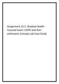 Assignment 12.2: Shadow HealthFocused Exam: COPD and Antiasthmatics Concept Lab Case Study 