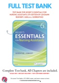 Test bank For Mosby's Essentials for Nursing Assistants 6th Edition by Leighann Remmert; Sheila A. Sorrentino 9780323523929 Chapter 1-38 Complete Guide.