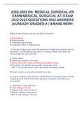 2022-2023 RN  MEDICAL SURGICAL ATI EXAM/MEDICAL SURGICAL ATI EXAM 2022-2023 QUESTIONS AND ANSWERS |ALREADY GRADED A | BRAND NEW!!
