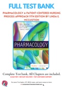 Test Bank for Pharmacology A Patient-Centered Nursing Process Approach 11th Edition By Linda E. McCuistion; Jennifer J. Yeager; Mary Beth Winton; Kathleen DiMaggio Chapter 1-58 Complete Guide A+