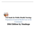 TEST BANK FOR PUBLIC HEALTH NURSING POPULATION CENTERED HEALTH CARE IN THE COMMUNITY 10TH EDITION, 5TH EDITION & 9TH EDITION STANHOPE
