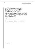 Forensische Psychopathologie 2022/2023 - Samenvatting van alle hoorcolleges en bijbehorende artikelen