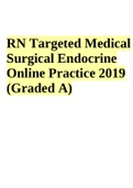 RN Targeted Medical Surgical Endocrine Online Practice 2019 (Graded A)