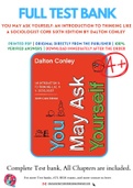 Test Bank for You May Ask Yourself: An Introduction to Thinking like a Sociologist Core Sixth Edition by Dalton Conley 