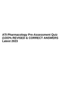 ATI Pharmacology Pre-Assessment Quiz (1OO% REVISED & CORRECT ANSWERS Latest 2023.