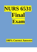 NURS 6531 Final Exam (100% Correct Answers)