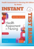 (Latest)Test Bank For Health Assessment In Nursing 6th Edition By Weber All chapters Rationales MCQs