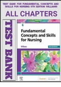 (Complete guide) Test Bank for Fundamental Concepts and Skills for Nursing 6th Edition Williams Latest 2023 All chapters 