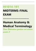 HI1014-191MIDTERMS-FINAL EXAM Human Anatomy & Medical Terminology Exam Elaborations questions and answers graded A